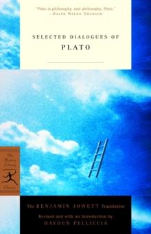 Selected Dialogues of Plato : The Benjamin Jowett Translation