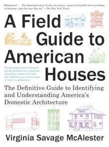 Field Guide to American Houses