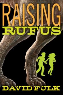 Raising Rufus