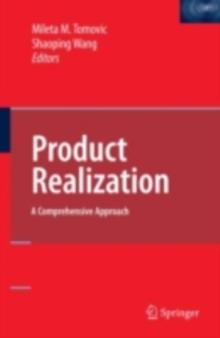 Product Realization : A Comprehensive Approach