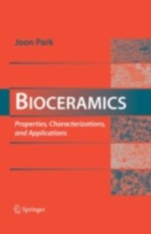 Bioceramics : Properties, Characterizations, and Applications