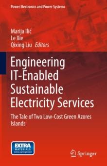 Engineering IT-Enabled Sustainable Electricity Services : The Tale of Two Low-Cost Green Azores Islands