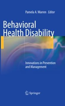 Behavioral Health Disability : Innovations in Prevention and Management