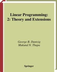 Linear Programming 2 : Theory and Extensions