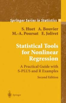 Statistical Tools for Nonlinear Regression : A Practical Guide With S-PLUS and R Examples