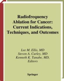 Radiofrequency Ablation for Cancer : Current Indications, Techniques, and Outcomes