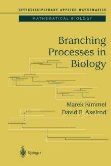 Branching Processes in Biology