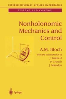 Nonholonomic Mechanics and Control