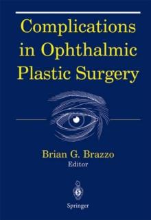 Complications in Ophthalmic Plastic Surgery