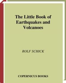 The Little Book of Earthquakes and Volcanoes