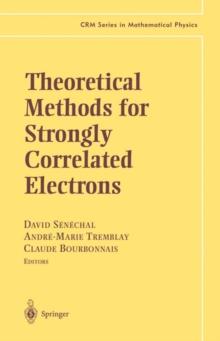 Theoretical Methods for Strongly Correlated Electrons