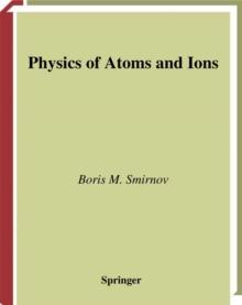 Physics of Atoms and Ions