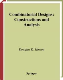 Combinatorial Designs : Constructions and Analysis