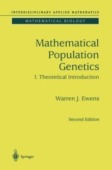 Mathematical Population Genetics 1 : Theoretical Introduction