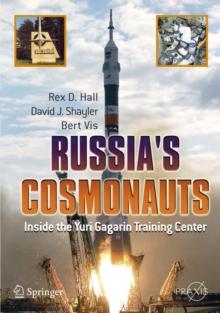 Russia's Cosmonauts : Inside the Yuri Gagarin Training Center