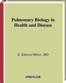 Pulmonary Biology in Health and Disease