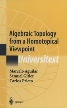 Algebraic Topology from a Homotopical Viewpoint