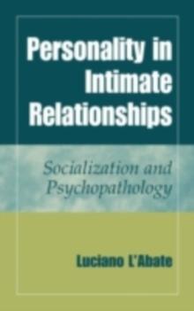 Personality in Intimate Relationships : Socialization and Psychopathology