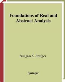 Foundations of Real and Abstract Analysis