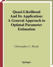 Quasi-Likelihood And Its Application : A General Approach to Optimal Parameter Estimation