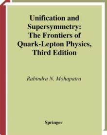 Unification and Supersymmetry : The Frontiers of Quark-Lepton Physics