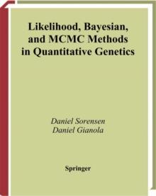 Likelihood, Bayesian, and MCMC Methods in Quantitative Genetics