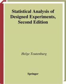 Statistical Analysis of Designed Experiments