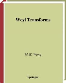 Weyl Transforms