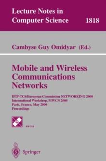 Mobile and Wireless Communications Networks : IFIP TC6 / WG6.8 Conference on Mobile and Wireless Communication Networks (MWCN 2004) October 25-27, 2004 Paris, France