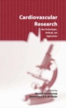 Cardiovascular Research : New Technologies, Methods, and Applications