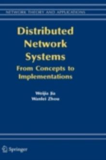 Distributed Network Systems : From Concepts to Implementations