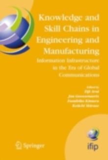 Knowledge and Skill Chains in Engineering and Manufacturing : Information Infrastructure in the Era of Global Communications