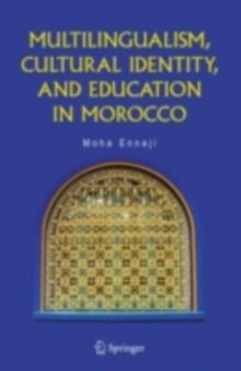 Multilingualism, Cultural Identity, and Education in Morocco