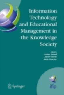 Information Technology and Educational Management in the Knowledge Society : IFIP TC3 WG3.7, 6th International Working Conference on Information Technology in Educational Management (ITEM) July 11-15,