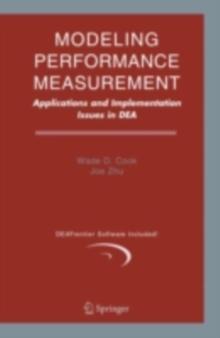 Modeling Performance Measurement : Applications and Implementation Issues in DEA