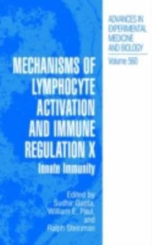 Mechanisms of Lymphocyte Activation and Immune Regulation X : Innate Immunity