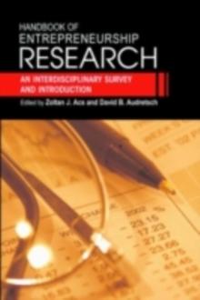 Handbook of Entrepreneurship Research : An Interdisciplinary Survey and Introduction