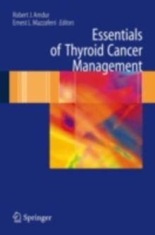 Essentials of Thyroid Cancer Management