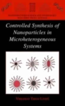 Controlled Synthesis of Nanoparticles in Microheterogeneous Systems