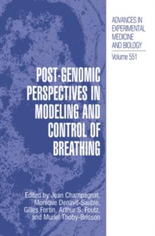 Post-Genomic Perspectives in Modeling and Control of Breathing