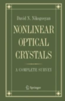 Nonlinear Optical Crystals: A Complete Survey