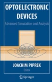 Optoelectronic Devices : Advanced Simulation and Analysis