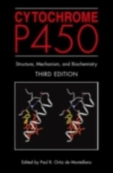 Cytochrome P450 : Structure, Mechanism, and Biochemistry