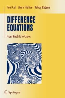 Difference Equations : From Rabbits to Chaos