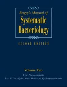 Bergey's Manual(R) of Systematic Bacteriology : Volume 2: The Proteobacteria, Part B: The Gammaproteobacteria