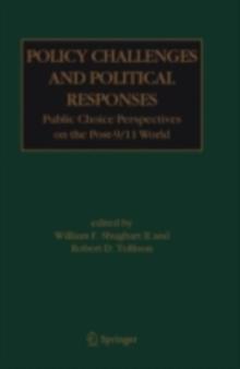 Policy Challenges and Political Responses : Public Choice Perspectives on the Post-9/11 World