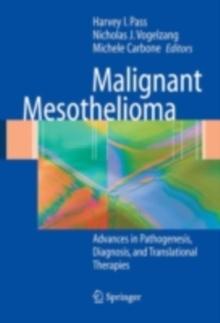 Malignant Mesothelioma : Pathogenesis, Diagnosis, and Translational Therapies