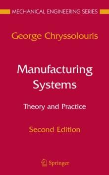 Manufacturing Systems: Theory and Practice