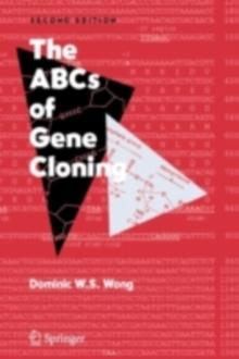 The ABCs of Gene Cloning