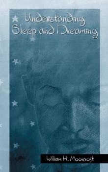 Understanding Sleep and Dreaming